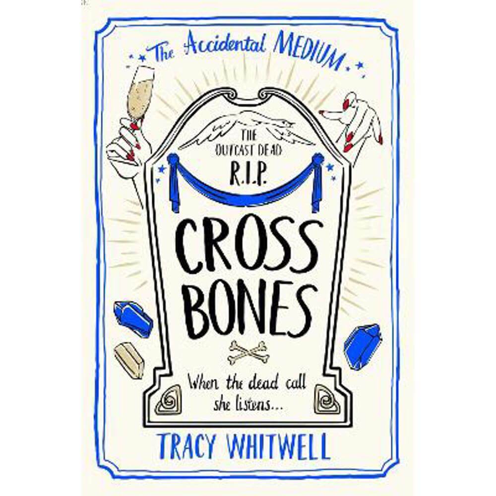 Cross Bones (Paperback) - Tracy Whitwell